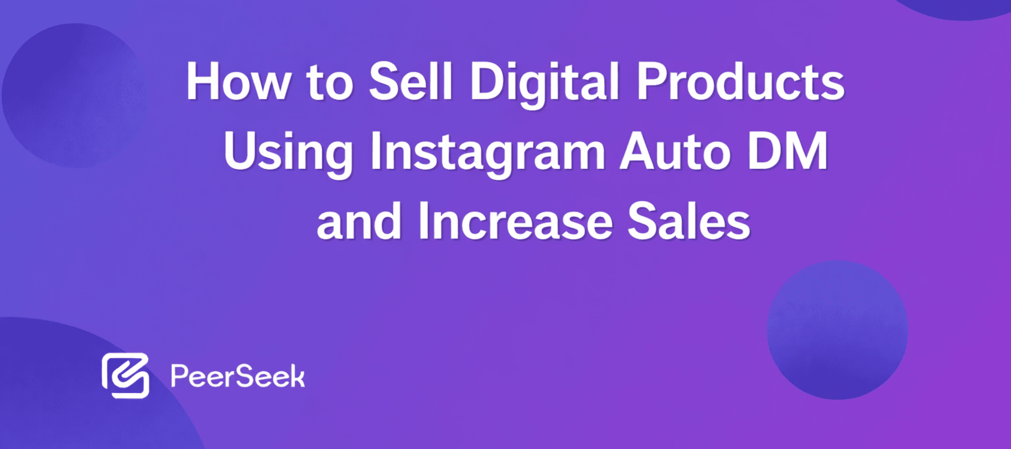 How to Sell Digital Products Using Instagram Auto DM and Increase Sales